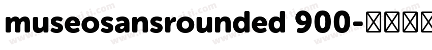 museosansrounded 900字体转换